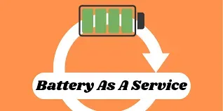 Battery as a Service (BaaS)